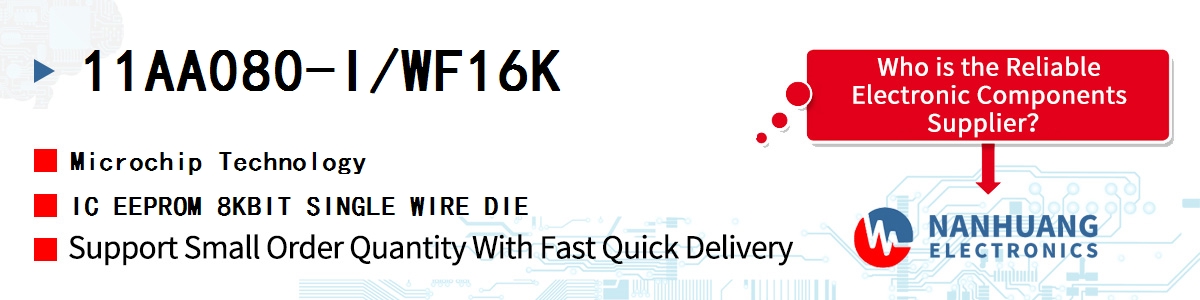 11AA080-I/WF16K Microchip IC EEPROM 8KBIT SINGLE WIRE DIE