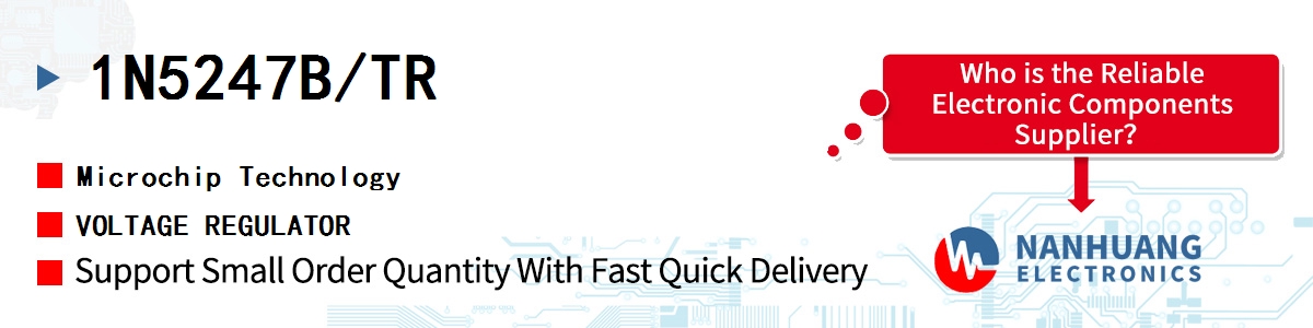 1N5247B/TR Microchip VOLTAGE REGULATOR