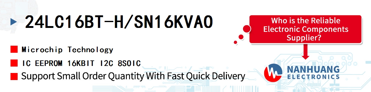 24LC16BT-H/SN16KVAO Microchip IC EEPROM 16KBIT I2C 8SOIC
