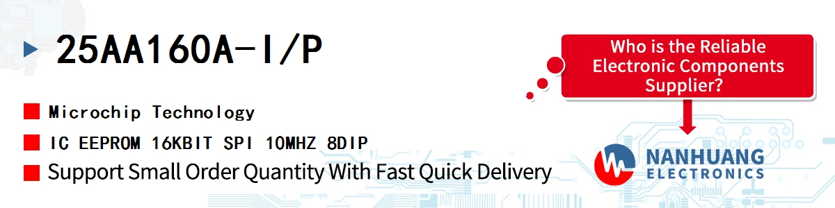 25AA160A-I/P Microchip IC EEPROM 16KBIT SPI 10MHZ 8DIP