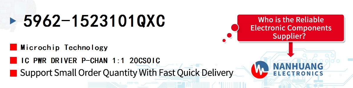 5962-1523101QXC Microchip IC PWR DRIVER P-CHAN 1:1 20CSOIC