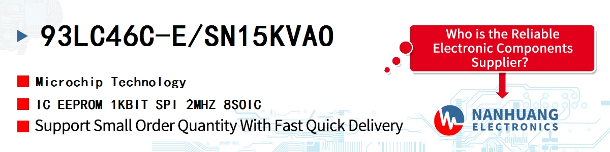 93LC46C-E/SN15KVAO Microchip IC EEPROM 1KBIT SPI 2MHZ 8SOIC