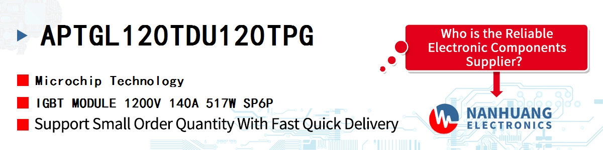APTGL120TDU120TPG Microchip IGBT MODULE 1200V 140A 517W SP6P