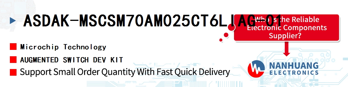 ASDAK-MSCSM70AM025CT6LIAG-01 Microchip AUGMENTED SWITCH DEV KIT