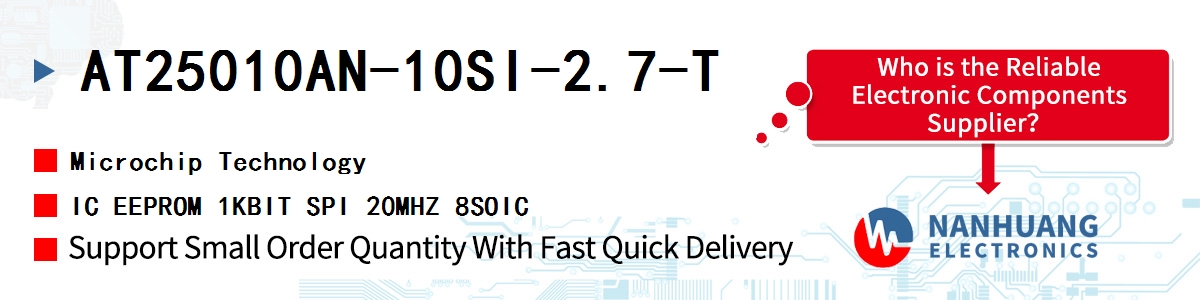AT25010AN-10SI-2.7-T Microchip IC EEPROM 1KBIT SPI 20MHZ 8SOIC