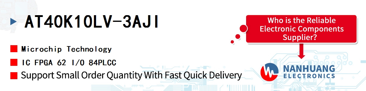 AT40K10LV-3AJI Microchip IC FPGA 62 I/O 84PLCC