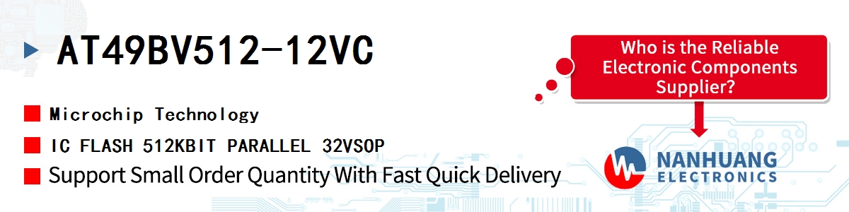 AT49BV512-12VC Microchip IC FLASH 512KBIT PARALLEL 32VSOP