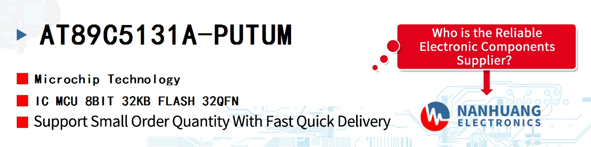AT89C5131A-PUTUM Microchip IC MCU 8BIT 32KB FLASH 32QFN