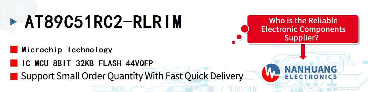AT89C51RC2-RLRIM Microchip IC MCU 8BIT 32KB FLASH 44VQFP