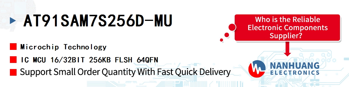 AT91SAM7S256D-MU Microchip IC MCU 16/32BIT 256KB FLSH 64QFN