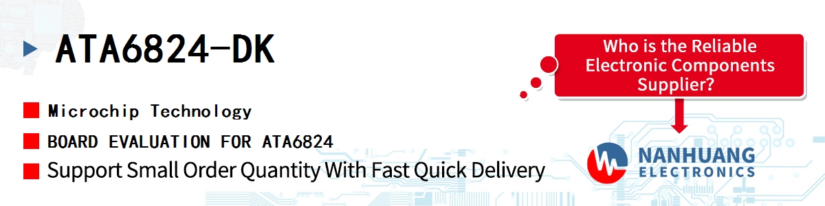 ATA6824-DK Microchip BOARD EVALUATION FOR ATA6824