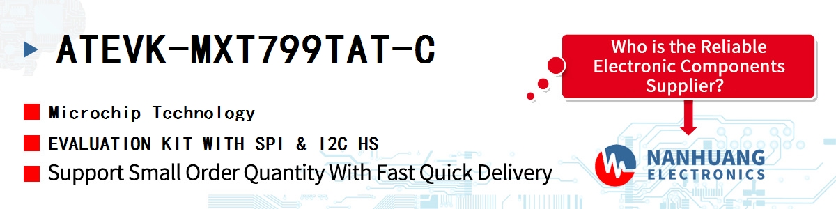 ATEVK-MXT799TAT-C Microchip EVALUATION KIT WITH SPI & I2C HS