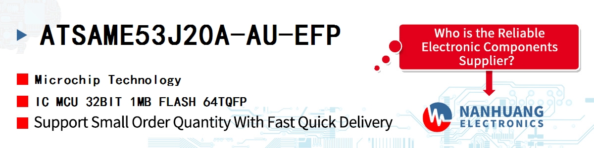 ATSAME53J20A-AU-EFP Microchip IC MCU 32BIT 1MB FLASH 64TQFP
