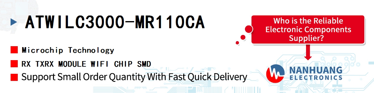 ATWILC3000-MR110CA Microchip RX TXRX MODULE WIFI CHIP SMD