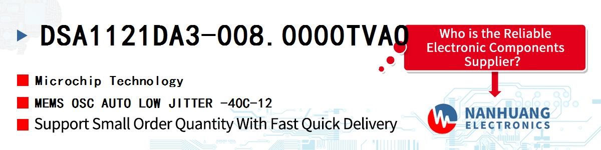 DSA1121DA3-008.0000TVAO Microchip MEMS OSC AUTO LOW JITTER -40C-12