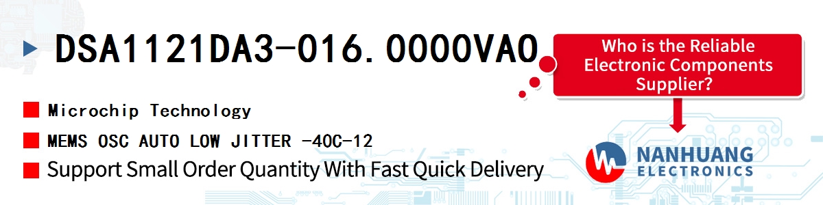 DSA1121DA3-016.0000VAO Microchip MEMS OSC AUTO LOW JITTER -40C-12