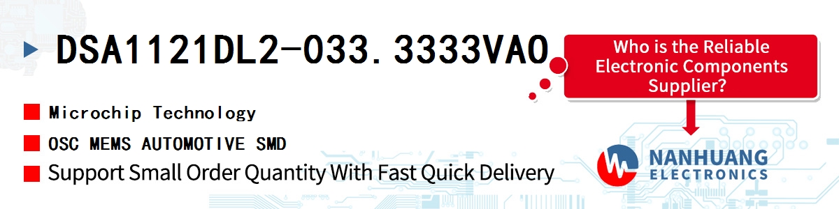 DSA1121DL2-033.3333VAO Microchip OSC MEMS AUTOMOTIVE SMD
