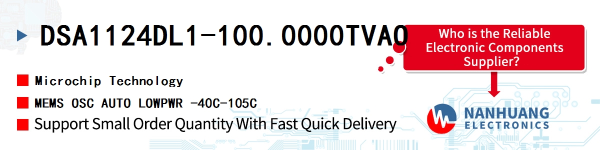 DSA1124DL1-100.0000TVAO Microchip MEMS OSC AUTO LOWPWR -40C-105C