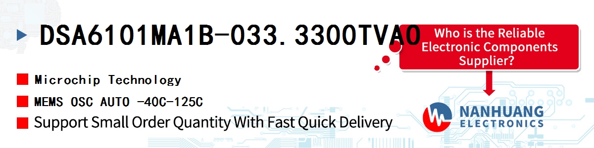 DSA6101MA1B-033.3300TVAO Microchip MEMS OSC AUTO -40C-125C