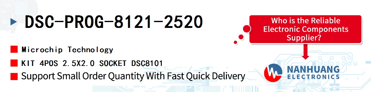 DSC-PROG-8121-2520 Microchip KIT 4POS 2.5X2.0 SOCKET DSC8101