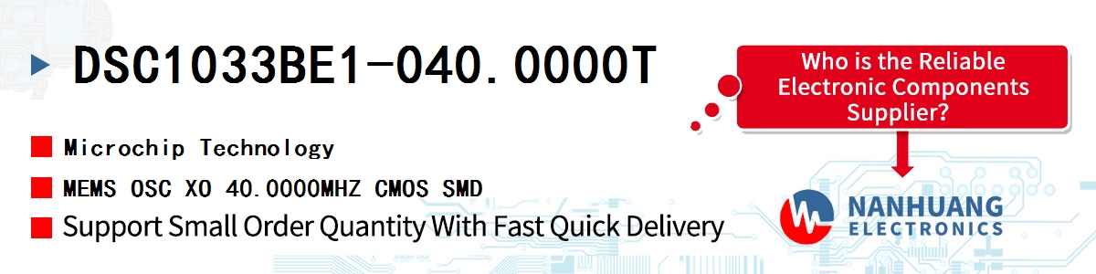 DSC1033BE1-040.0000T Microchip MEMS OSC XO 40.0000MHZ CMOS SMD
