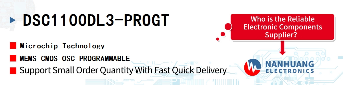 DSC1100DL3-PROGT Microchip MEMS CMOS OSC PROGRAMMABLE