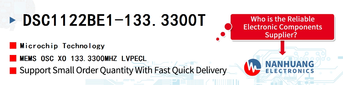DSC1122BE1-133.3300T Microchip MEMS OSC XO 133.3300MHZ LVPECL