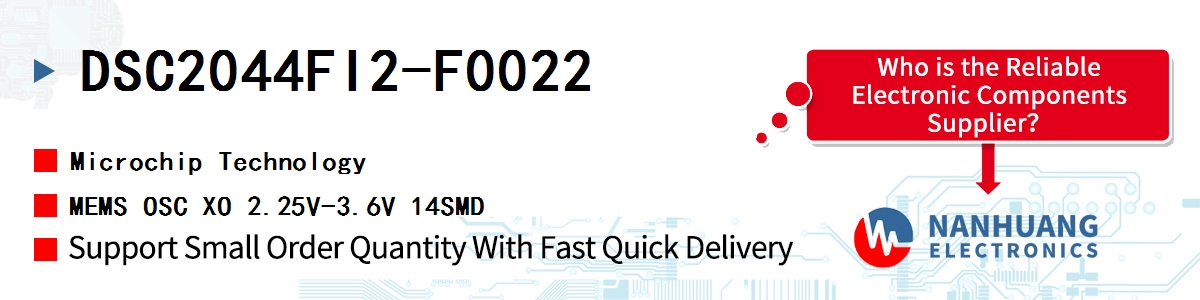 DSC2044FI2-F0022 Microchip MEMS OSC XO 2.25V-3.6V 14SMD
