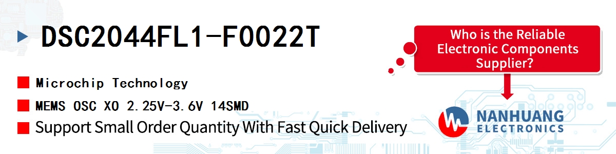 DSC2044FL1-F0022T Microchip MEMS OSC XO 2.25V-3.6V 14SMD