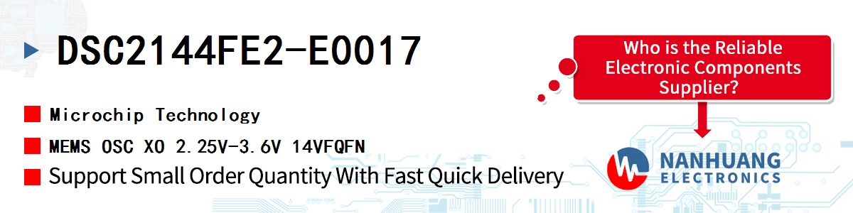 DSC2144FE2-E0017 Microchip MEMS OSC XO 2.25V-3.6V 14VFQFN