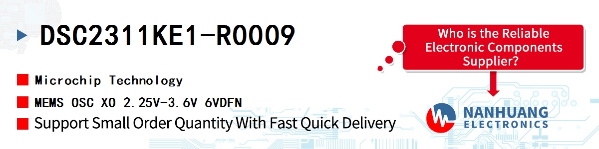 DSC2311KE1-R0009 Microchip MEMS OSC XO 2.25V-3.6V 6VDFN