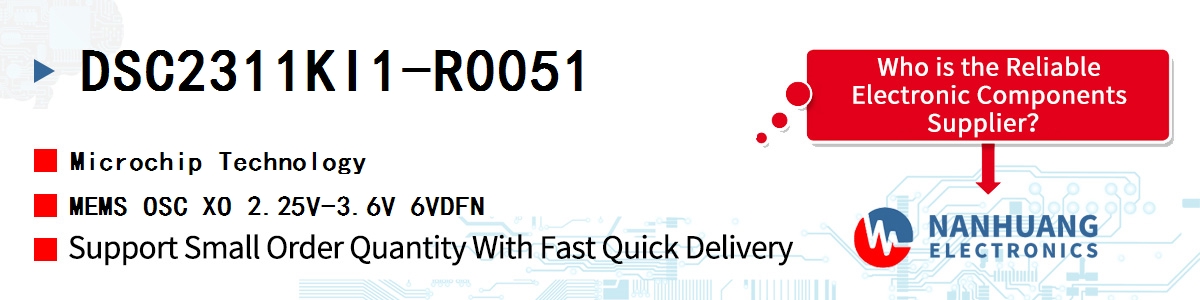 DSC2311KI1-R0051 Microchip MEMS OSC XO 2.25V-3.6V 6VDFN