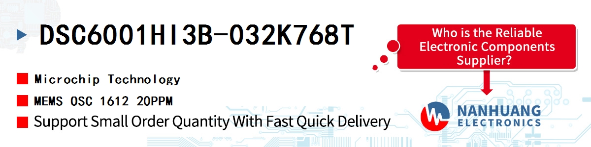 DSC6001HI3B-032K768T Microchip MEMS OSC 1612 20PPM