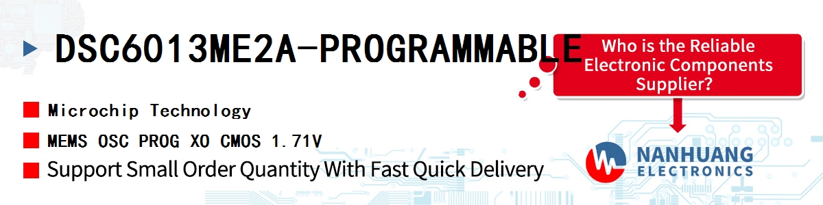 DSC6013ME2A-PROGRAMMABLE Microchip MEMS OSC PROG XO CMOS 1.71V