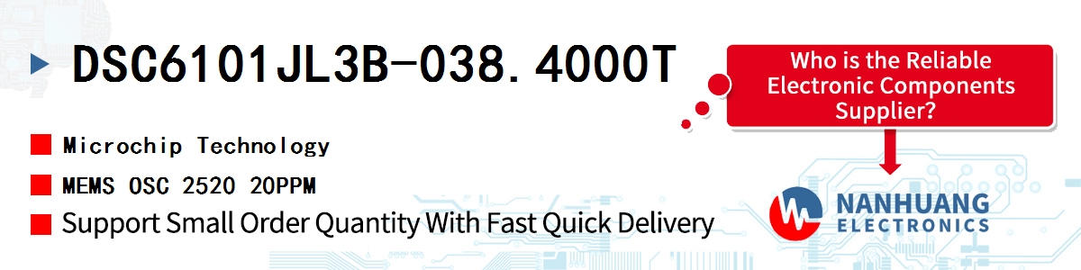 DSC6101JL3B-038.4000T Microchip MEMS OSC 2520 20PPM