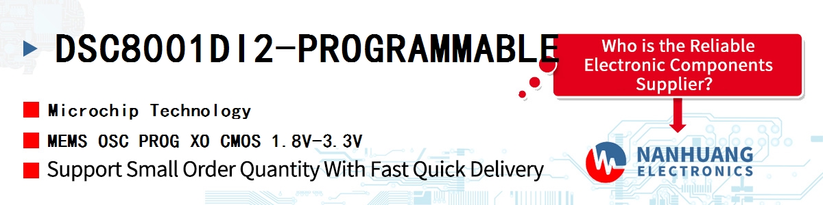 DSC8001DI2-PROGRAMMABLE Microchip MEMS OSC PROG XO CMOS 1.8V-3.3V