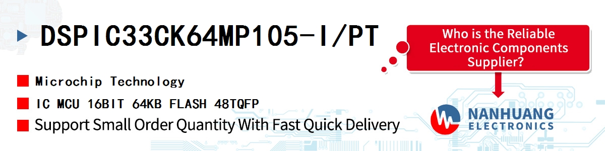 DSPIC33CK64MP105-I/PT Microchip IC MCU 16BIT 64KB FLASH 48TQFP