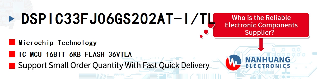 DSPIC33FJ06GS202AT-I/TL Microchip IC MCU 16BIT 6KB FLASH 36VTLA
