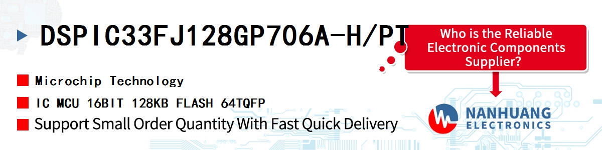 DSPIC33FJ128GP706A-H/PT Microchip IC MCU 16BIT 128KB FLASH 64TQFP