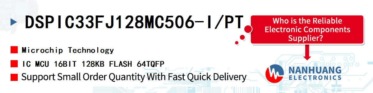 DSPIC33FJ128MC506-I/PT Microchip IC MCU 16BIT 128KB FLASH 64TQFP