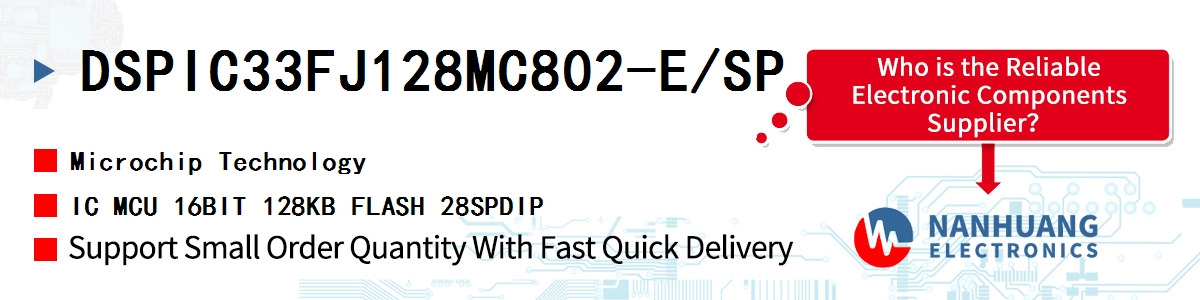 DSPIC33FJ128MC802-E/SP Microchip IC MCU 16BIT 128KB FLASH 28SPDIP