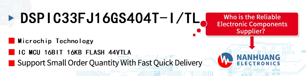 DSPIC33FJ16GS404T-I/TL Microchip IC MCU 16BIT 16KB FLASH 44VTLA