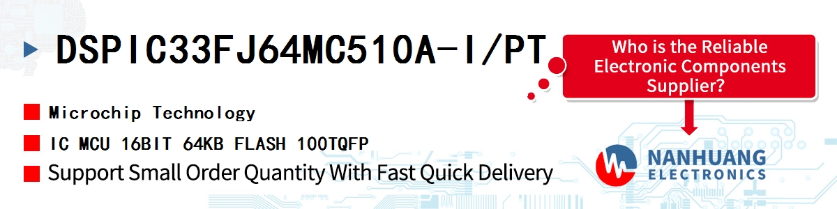 DSPIC33FJ64MC510A-I/PT Microchip IC MCU 16BIT 64KB FLASH 100TQFP