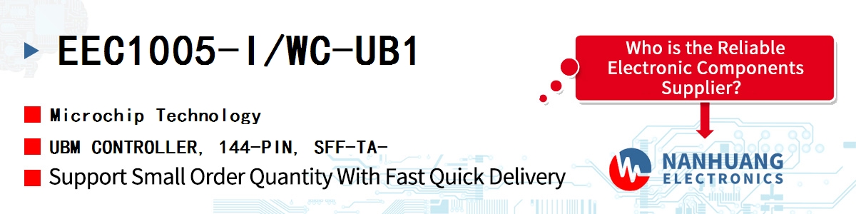 EEC1005-I/WC-UB1 Microchip UBM CONTROLLER, 144-PIN, SFF-TA-