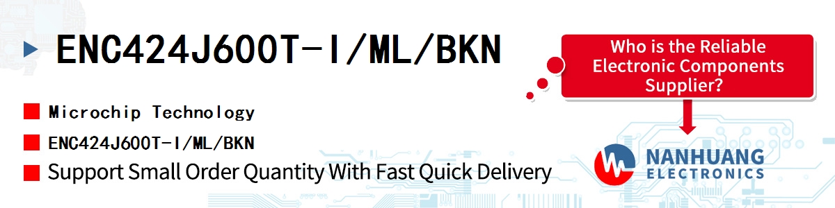 ENC424J600T-I/ML/BKN Microchip ENC424J600T-I/ML/BKN