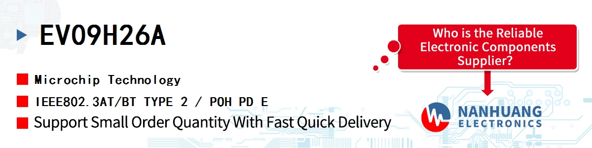 EV09H26A Microchip IEEE802.3AT/BT TYPE 2 / POH PD E