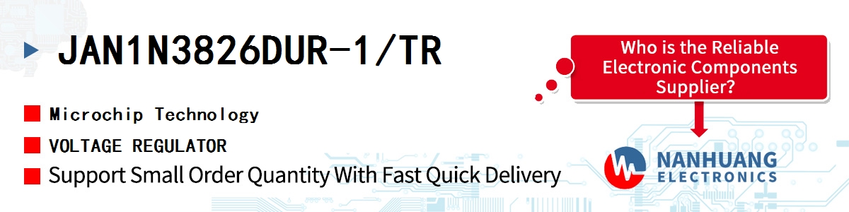 JAN1N3826DUR-1/TR Microchip VOLTAGE REGULATOR
