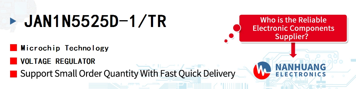 JAN1N5525D-1/TR Microchip VOLTAGE REGULATOR