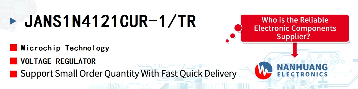 JANS1N4121CUR-1/TR Microchip VOLTAGE REGULATOR
