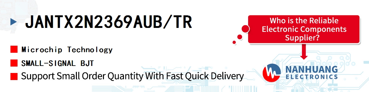 JANTX2N2369AUB/TR Microchip SMALL-SIGNAL BJT